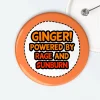 Ginger! Powered By Rage And Sunburn Badge
