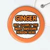 Ginger But Clearly The Most Awesome Person Here Badge