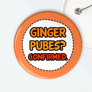 Ginger Pubes Confirmed Badge